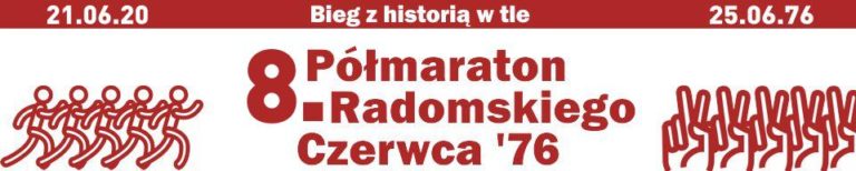 Dodatkowe informacje dla uczestników Półmaratonu Radomskiego Czerwca’76